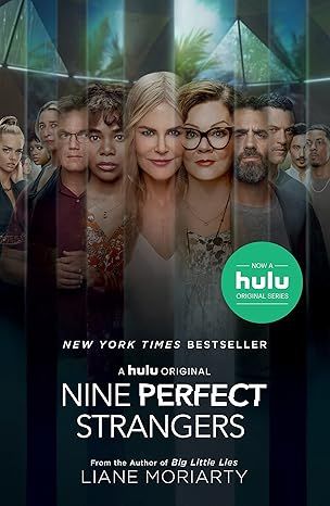 Nine Perfect Strangers by Liane Moriarty - Kindle