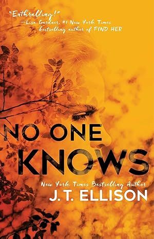 No One Knows by J.T. Ellison