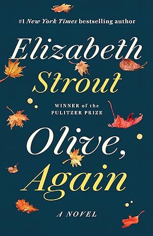 Olive, Again: A Novel (Olive, 2) by Elizabeth Strout - Hardcover