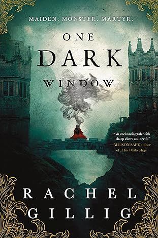 One Dark Window (The Shepherd King Book 1) by Rachel Gillig - Paperback