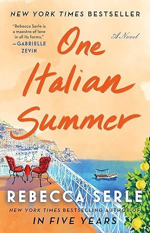 One Italian Summer: A Novel by Rebecca Serle - Kindle