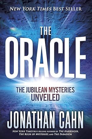 The Oracle: The Jubilean Mysteries Unveiled by Jonathan Cahn - Hardcover