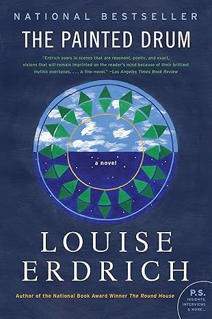 The Painted Drum: A Novel (P.S.) by Louise Erdrich - Paperback