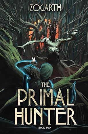 The Primal Hunter 2: A LitRPG Adventure by Zogarth - Paperback