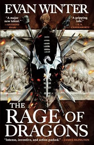 The Rage of Dragons (The Burning, 1) by Evan Winter