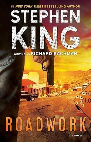 Roadwork: A Novel by Stephen King - Audio CD