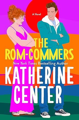 The Rom-Commers by Katherine Center - Paperback