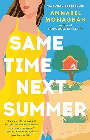 Same Time Next Summer by Annabel Monaghan - Paperback