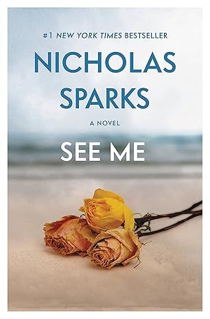 See Me by Nicholas Sparks - Hardcover