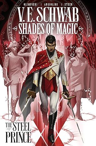 Shades Of Magic: The Steel Prince Vol. 1 (Graphic Novel) by V. E. Schwab - Paperback