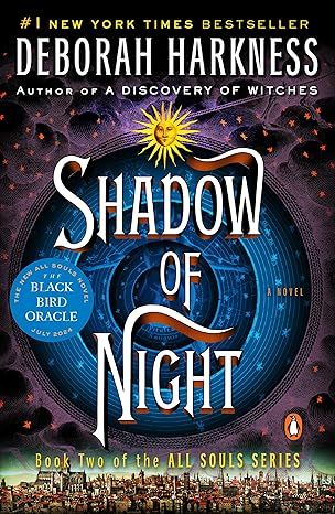 Shadow of Night (All Souls Trilogy, Bk 2) (All Souls Series) by Deborah Harkness