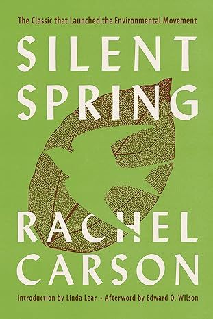 Silent Spring by Rachel L. Carson