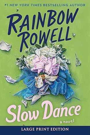 Slow Dance: A Novel: A Reese Book Club Pick by Rainbow Rowell - Audiobook