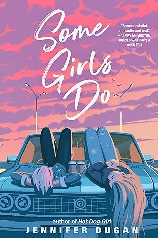 Some Girls Do by Jennifer Dugan - Paperback