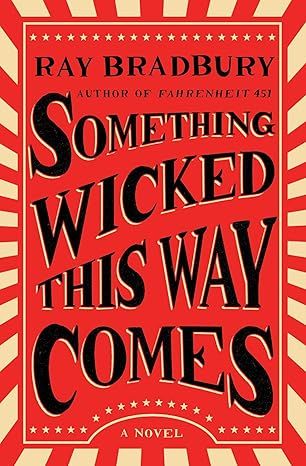 Something Wicked This Way Comes: A Novel by Ray Bradbury - Audiobook