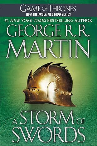 A Storm of Swords: A Song of Ice and Fire: Book Three by George R. R. Martin