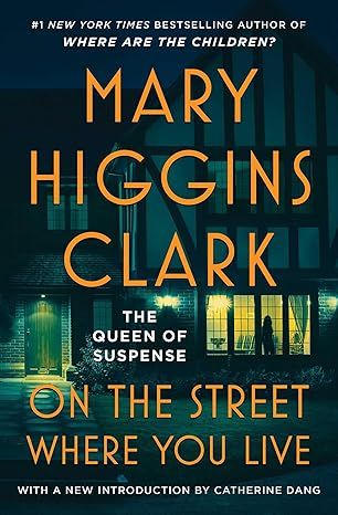 On the Street Where You Live by Mary Higgins Clark - Hardcover