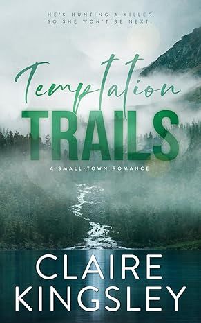 Temptation Trails: A Small-Town Romance (The Haven Brothers) by Claire Kingsley - Kindle