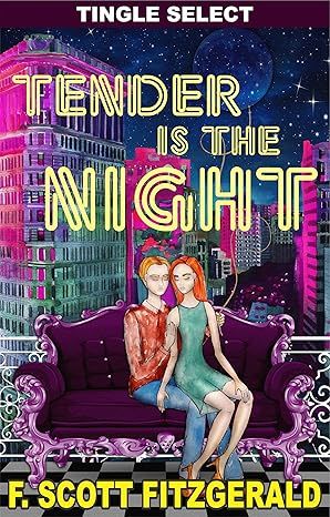 Tender is The Night by F. Scott Fitzgerald