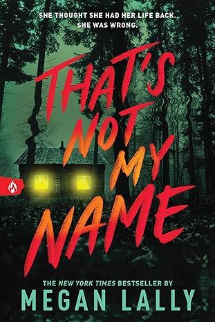 That's Not My Name by Megan Lally - Kindle