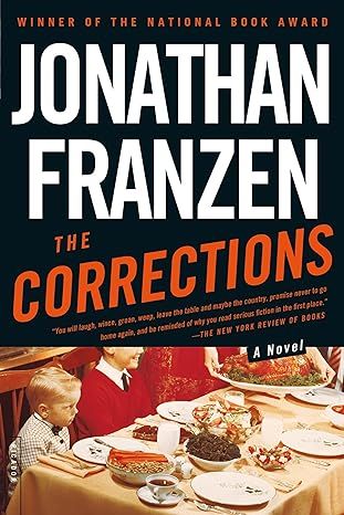 The Corrections: A Novel by Jonathan Franzen