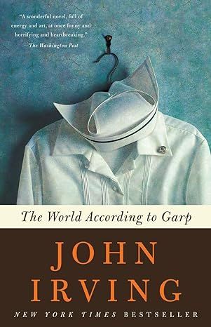 The World According to Garp: A Novel (Ballantine Reader's Circle) by John Irving
