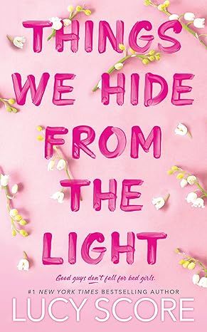 Things We Hide from the Light (Knockemout Series, 2) by Lucy Score