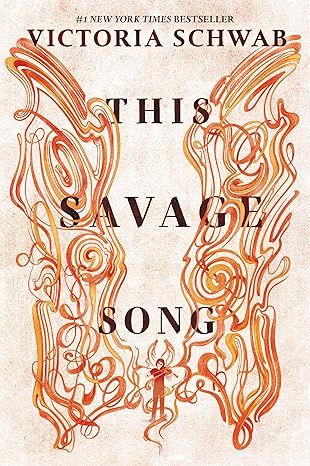 This Savage Song (Monsters of Verity, 1) by V. E. Schwab - Paperback