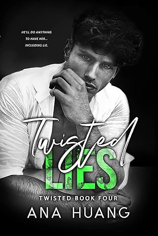 Twisted Lies: A Fake Dating Romance by Ana Huang - Kindle