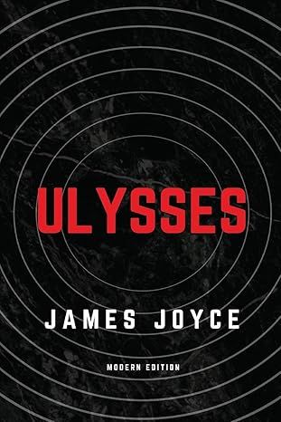 Ulysses (Modern Edition) by James Joyce