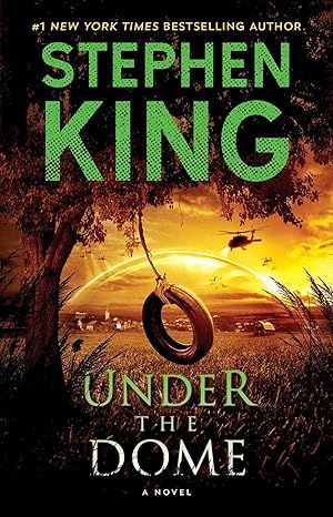 Under the Dome: A Novel by Stephen King - Paperback