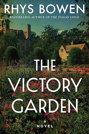 The Victory Garden: A Novel by Rhys Bowen - Paperback