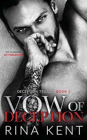 Vow of Deception: A Dark Marriage Mafia Romance (Deception Trilogy) by Rina Kent - Kindle