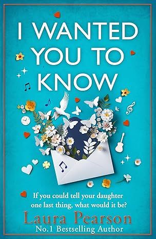 I Wanted You To Know by Laura Pearson - Kindle