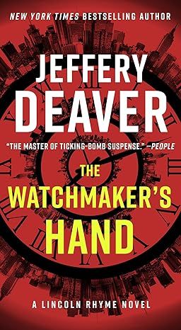 The Watchmaker's Hand (Lincoln Rhyme Novel) by Jeffery Deaver