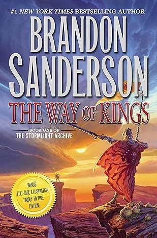 The Way of Kings: Book One of the Stormlight Archive (The Stormlight Archive, 1) by Brandon Sanderson