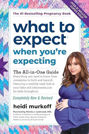 What to Expect When You're Expecting: (Updated in 2024) by Heidi Murkoff - Paperback