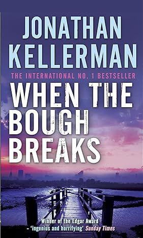 When the Bough Breaks (Alex Delaware series, Book 1): A tensely suspenseful psychological crime novel by Jonathan Kellerman - Audiobook