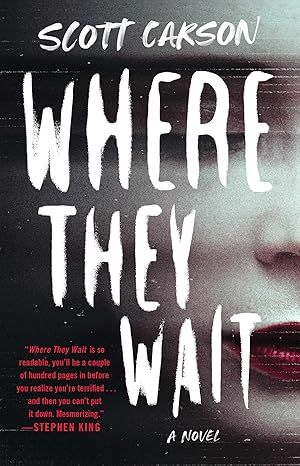 Where They Wait: A Novel by Scott Carson - Audio CD