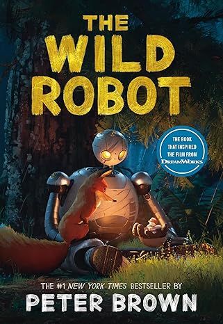 The Wild Robot (Volume 1) by Peter Brown - Kindle