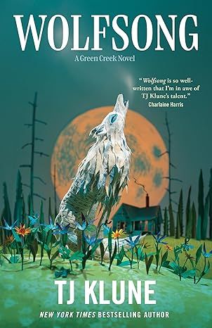 Wolfsong: A Green Creek Novel (Green Creek, 1) by TJ Klune - Hardcover