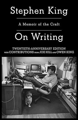 On Writing: A Memoir of the Craft (A Memoir of the Craft (Reissue)) by Stephen King